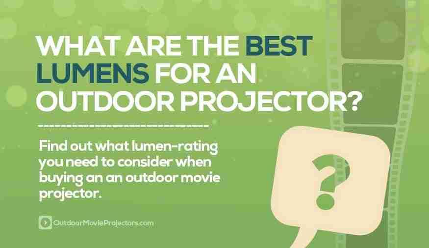 What are the Best for Outdoor Projector? Movie
