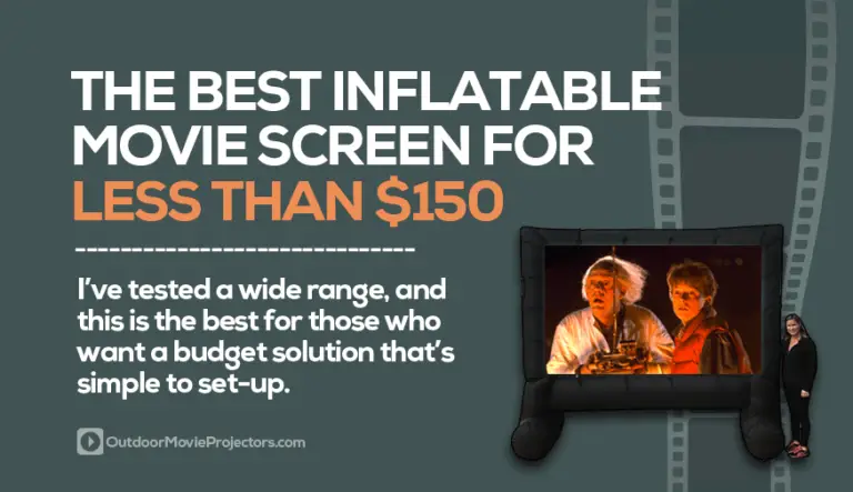 Best inflatable movie screen for less than $150
