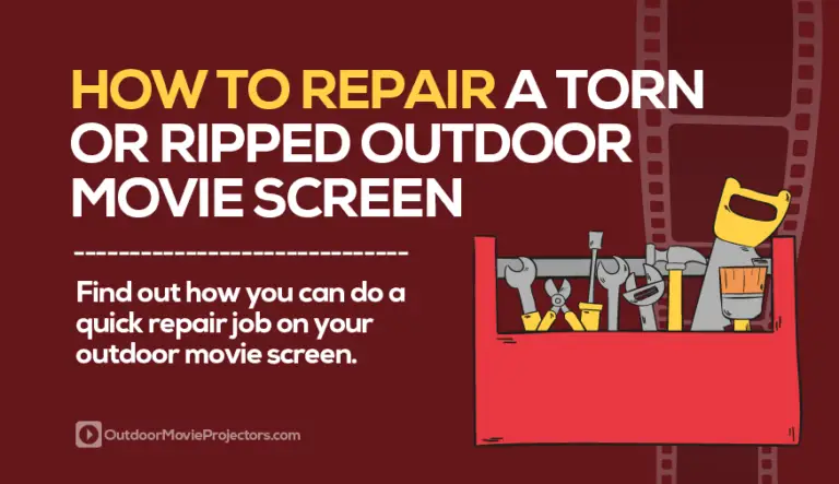 how to repair an outdoor movie screen